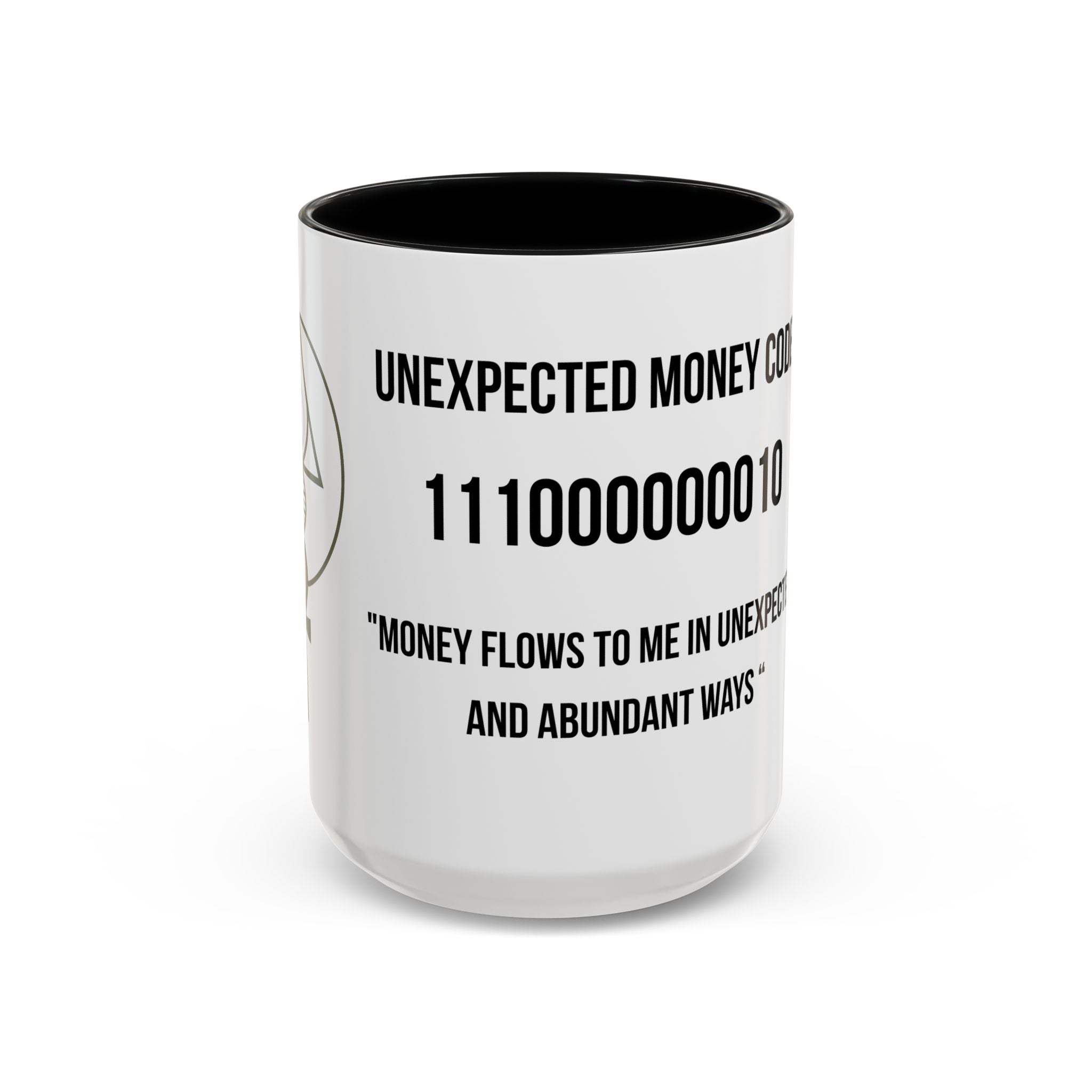 Affirmation Mug – "Unexpected Money Code" Coffee Cup