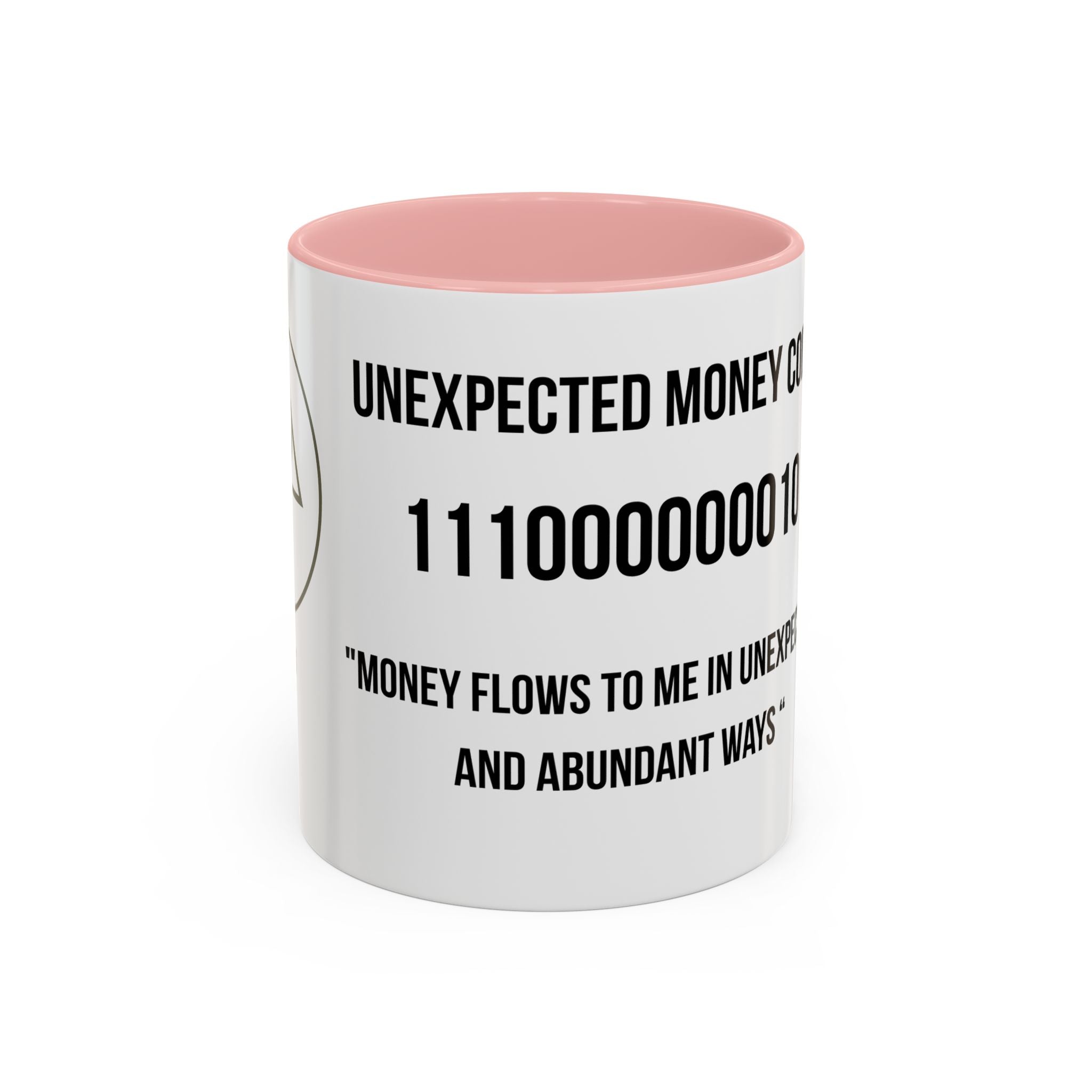 Affirmation Mug – "Unexpected Money Code" Coffee Cup