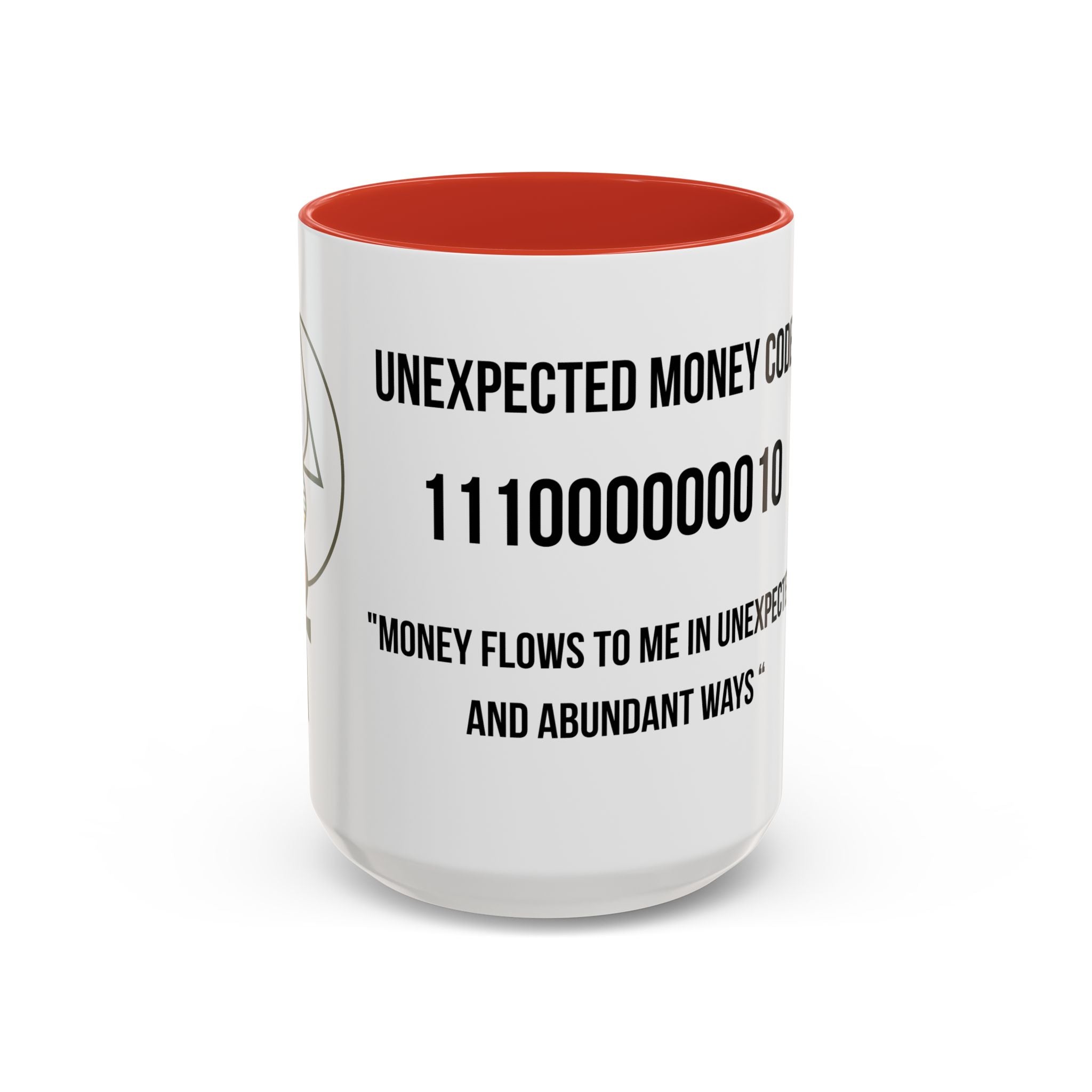 Affirmation Mug – "Unexpected Money Code" Coffee Cup