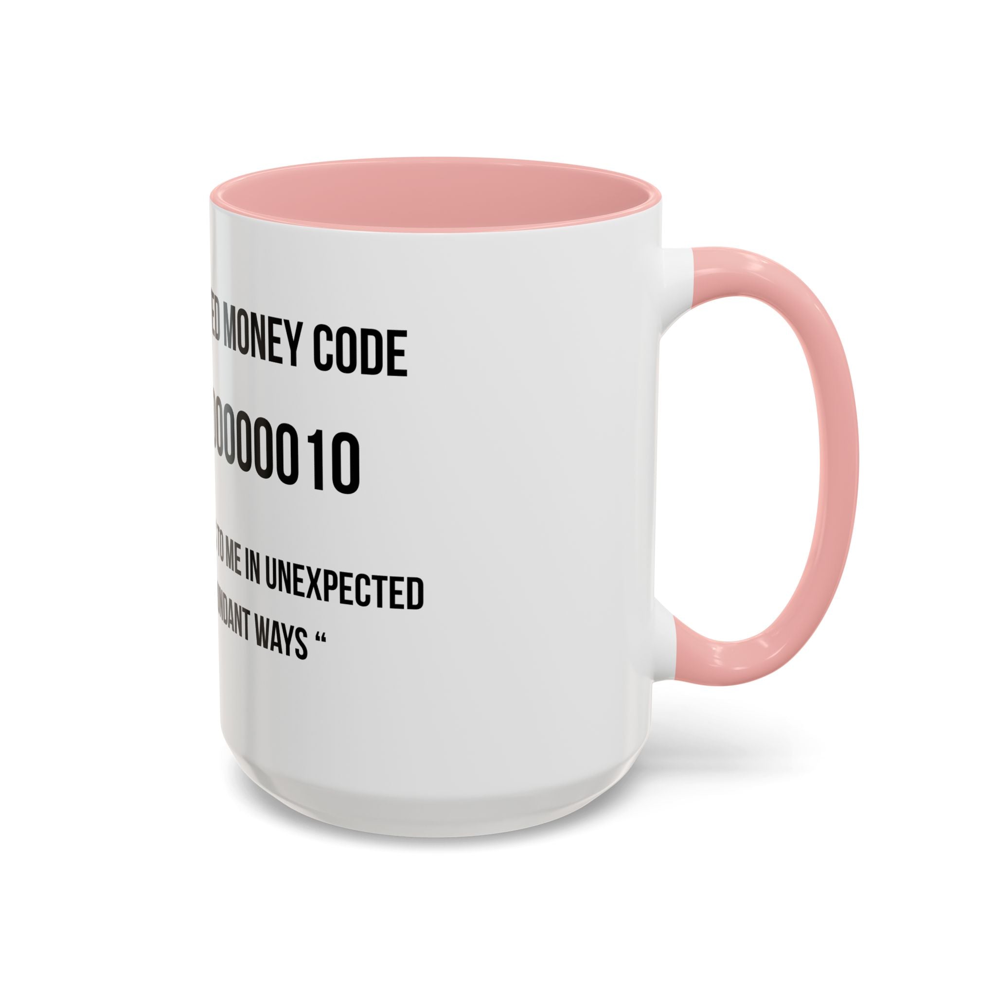 Affirmation Mug – "Unexpected Money Code" Coffee Cup