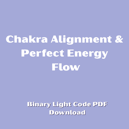 Chakra Alignment & Perfect Energy Flow