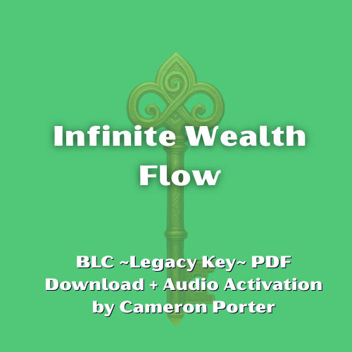 A Legacy Key: Infinite Wealth Flow PDF Download + Audio Activation by Cameron Porter