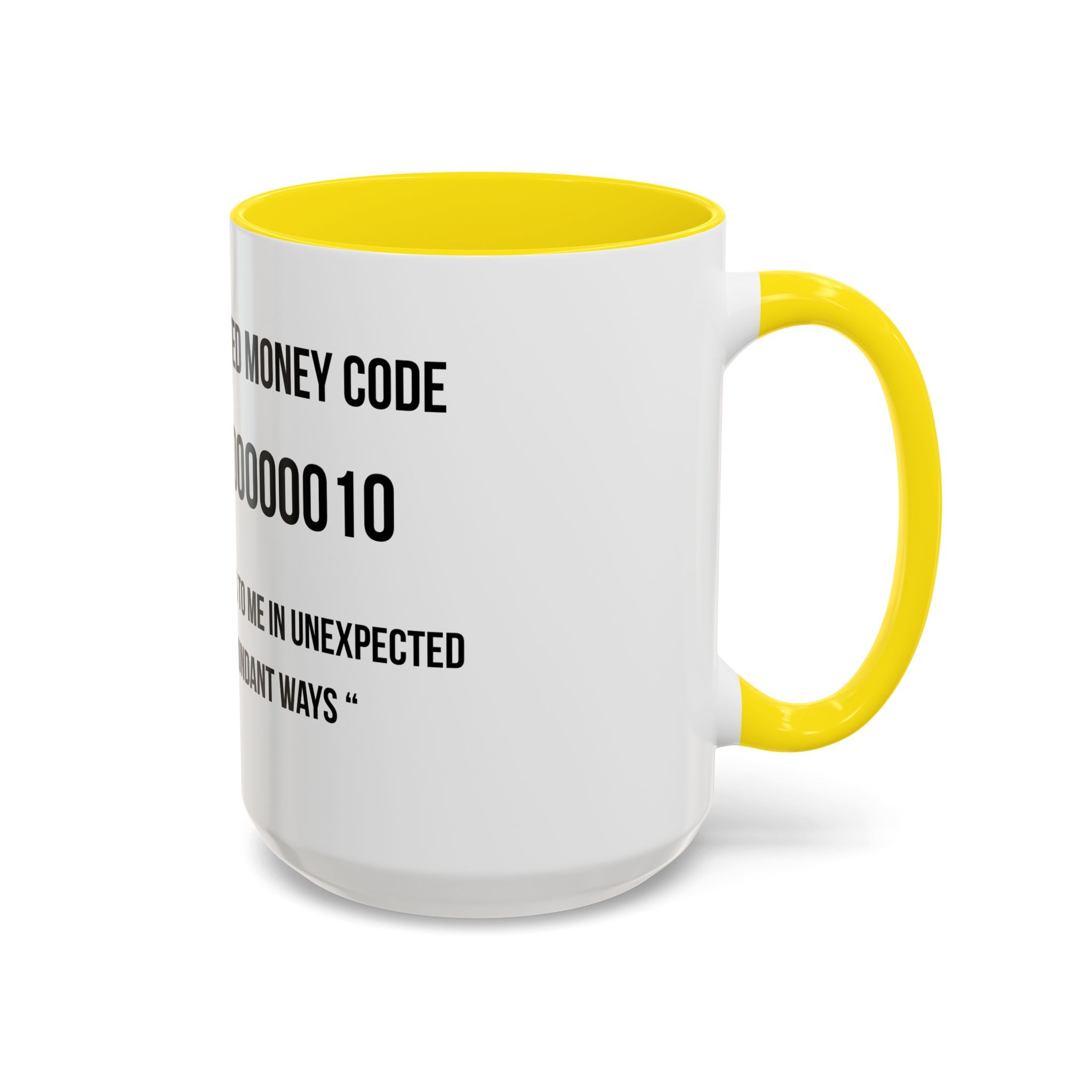 Affirmation Mug – "Unexpected Money Code" Coffee Cup