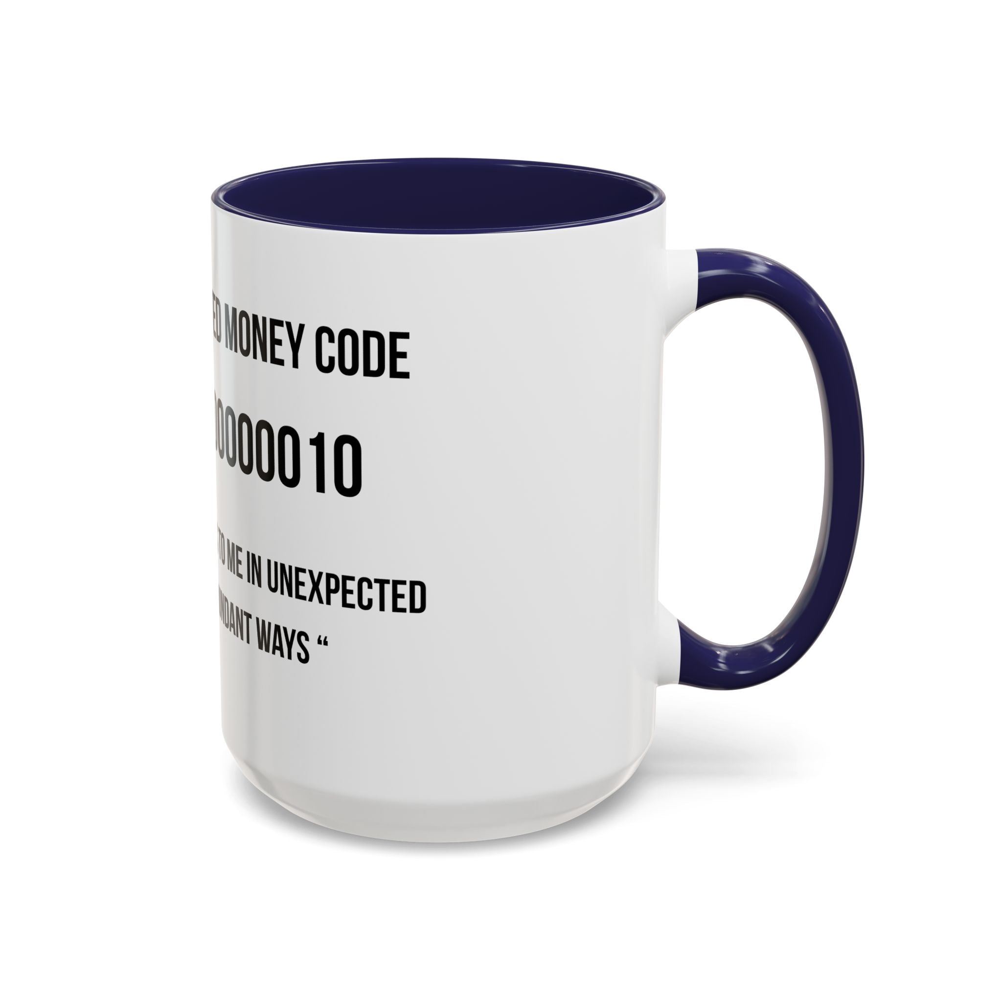 Affirmation Mug – "Unexpected Money Code" Coffee Cup
