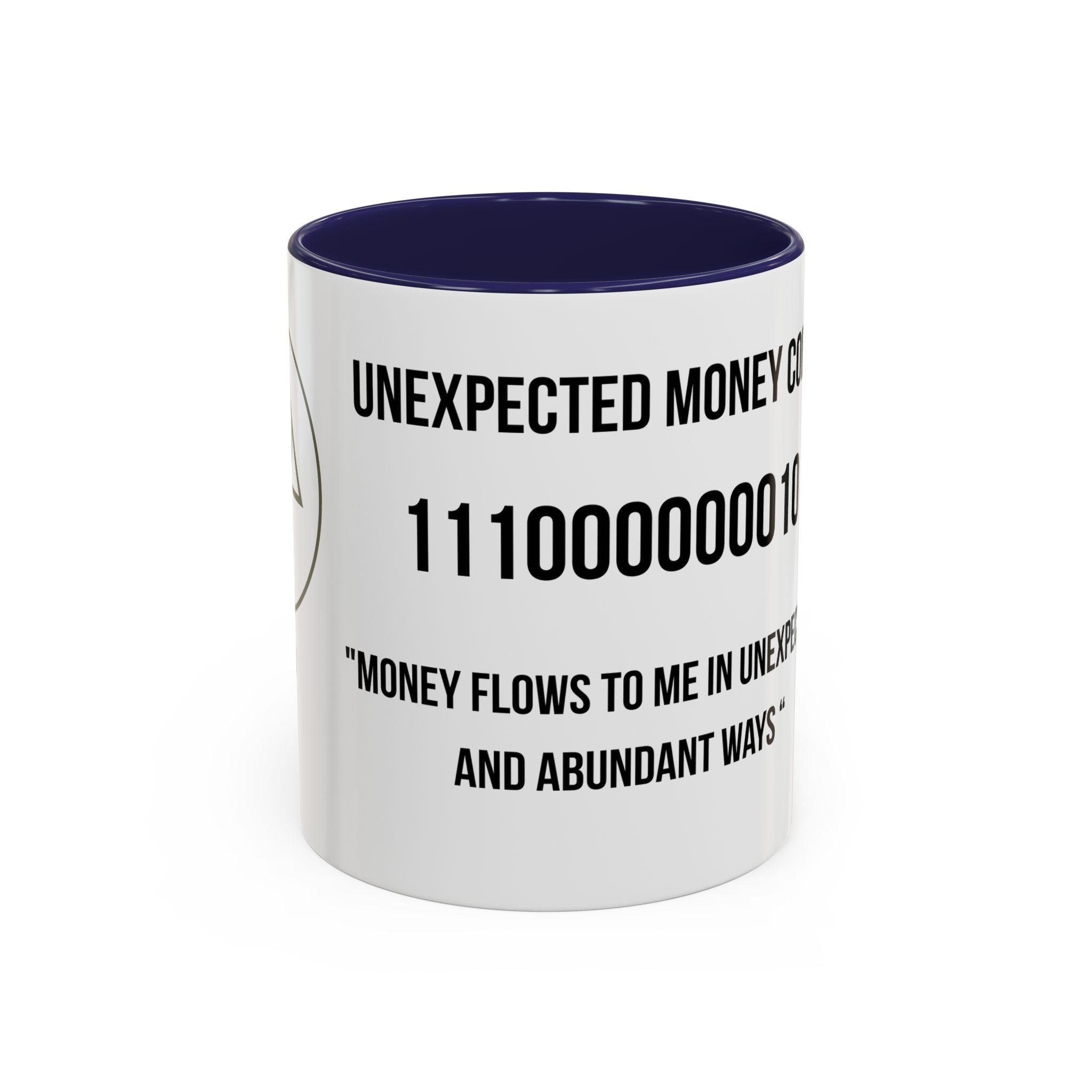 Affirmation Mug – "Unexpected Money Code" Coffee Cup
