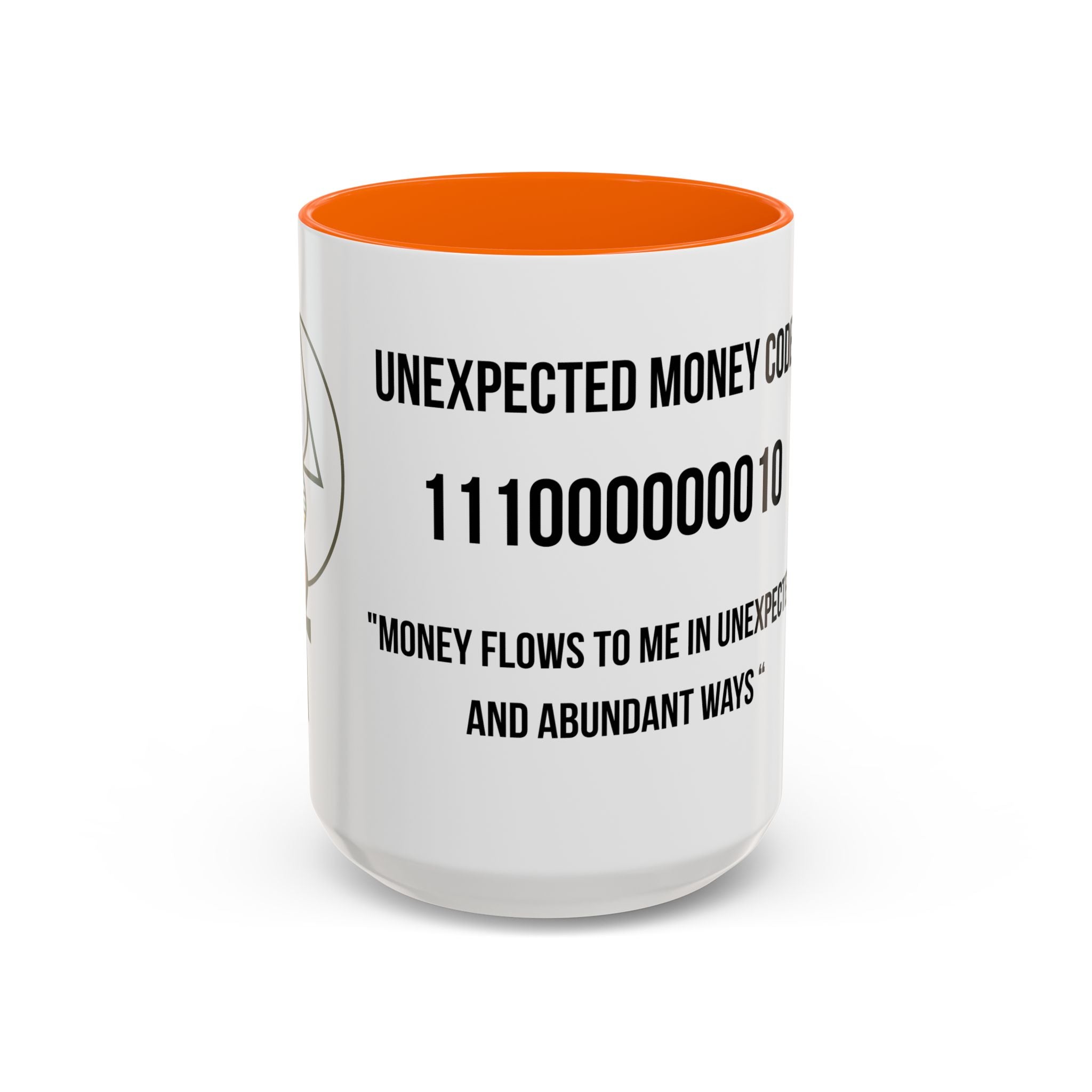Affirmation Mug – "Unexpected Money Code" Coffee Cup