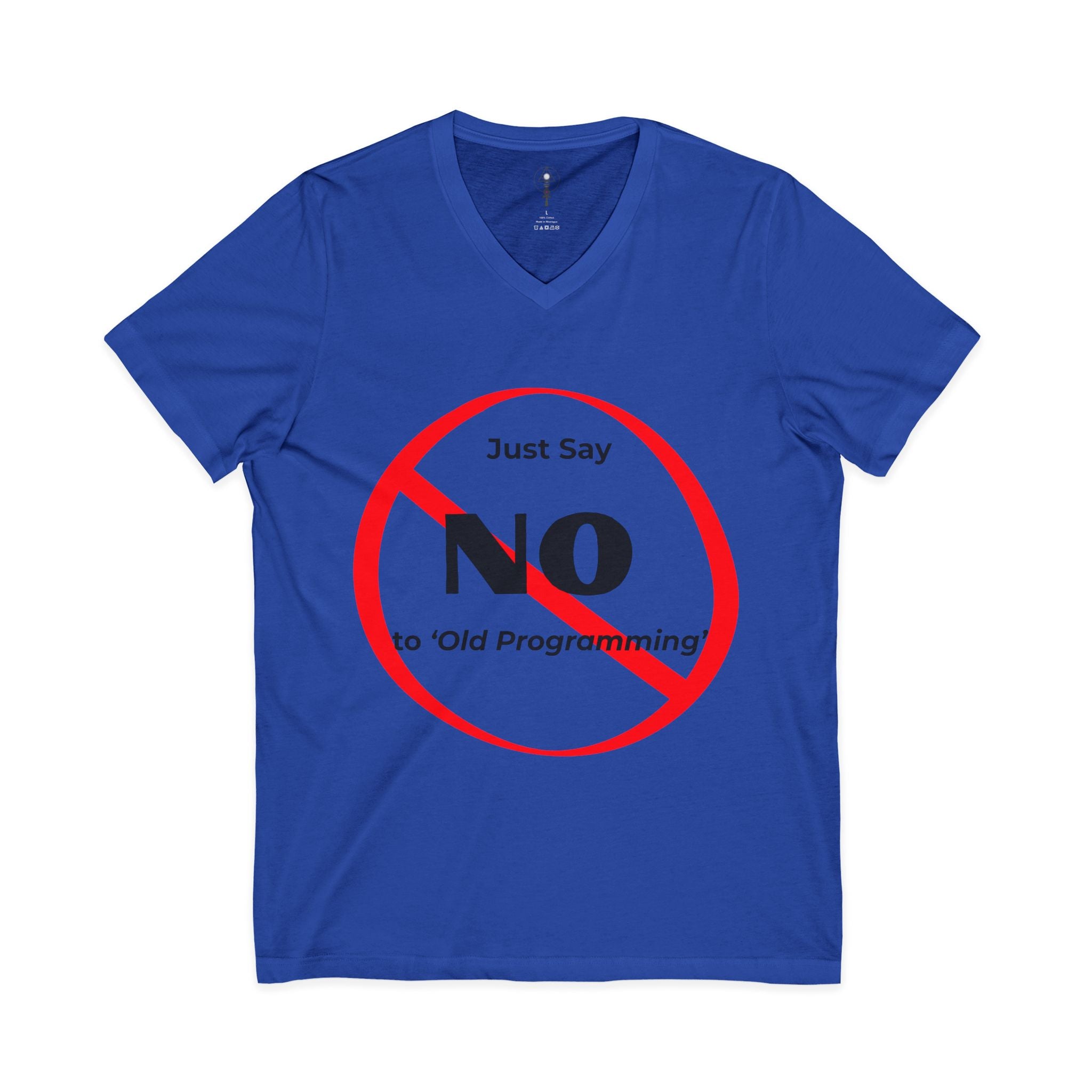Say No to Old Programming V-Neck Tee Shirt