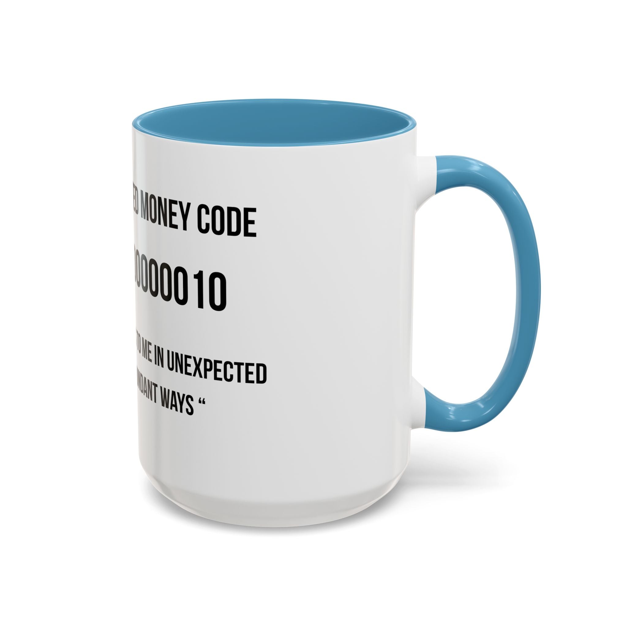 Affirmation Mug – "Unexpected Money Code" Coffee Cup