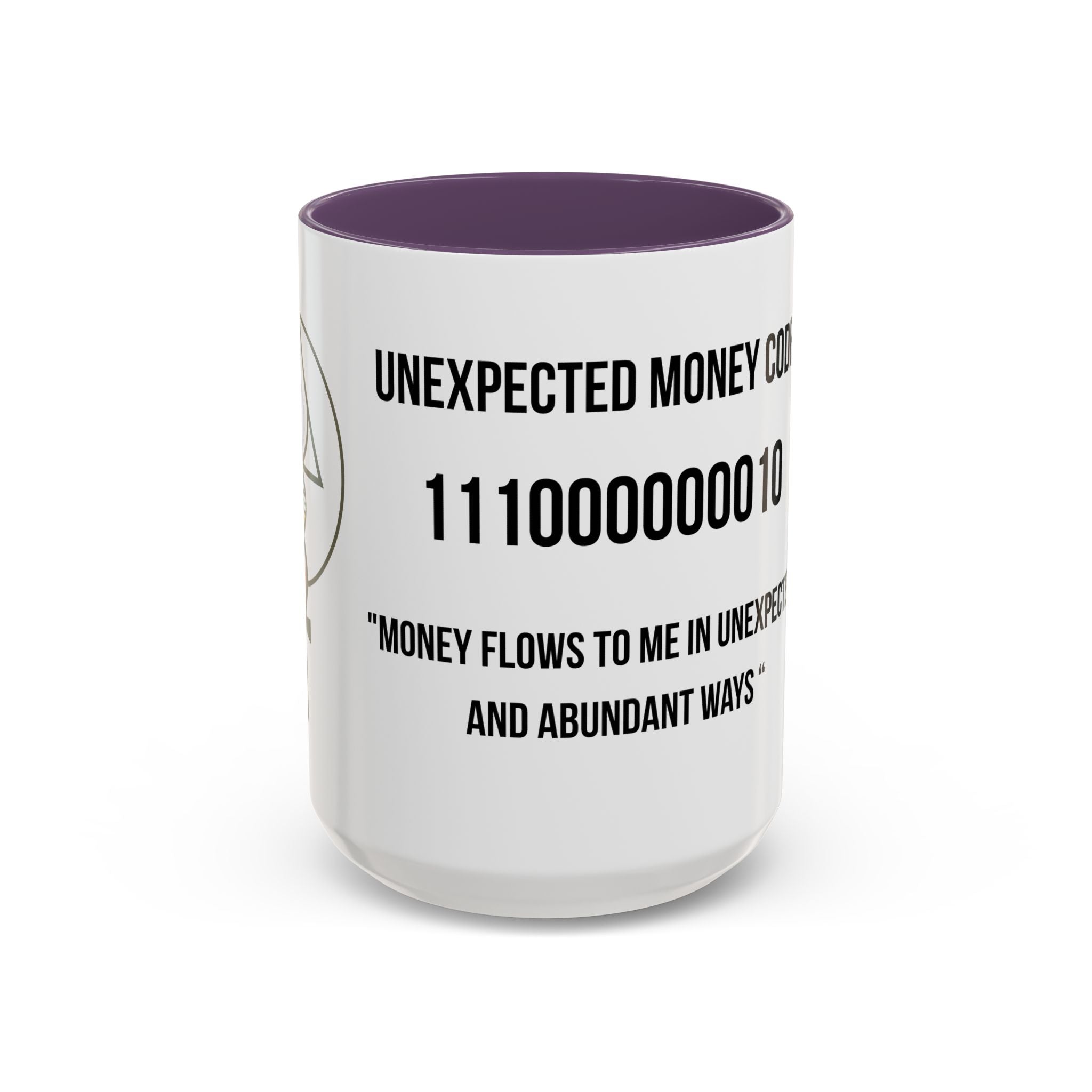 Affirmation Mug – "Unexpected Money Code" Coffee Cup