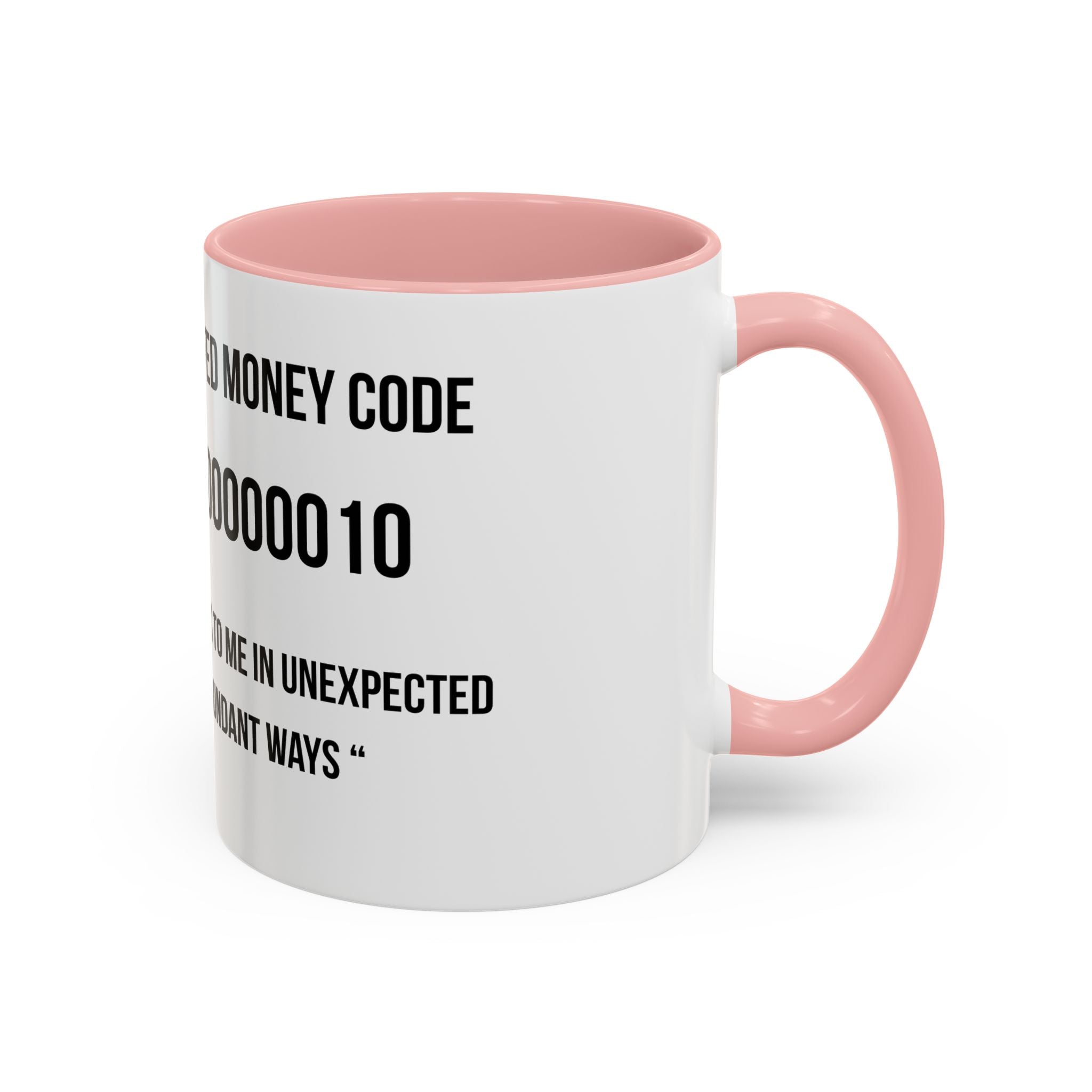 Affirmation Mug – "Unexpected Money Code" Coffee Cup