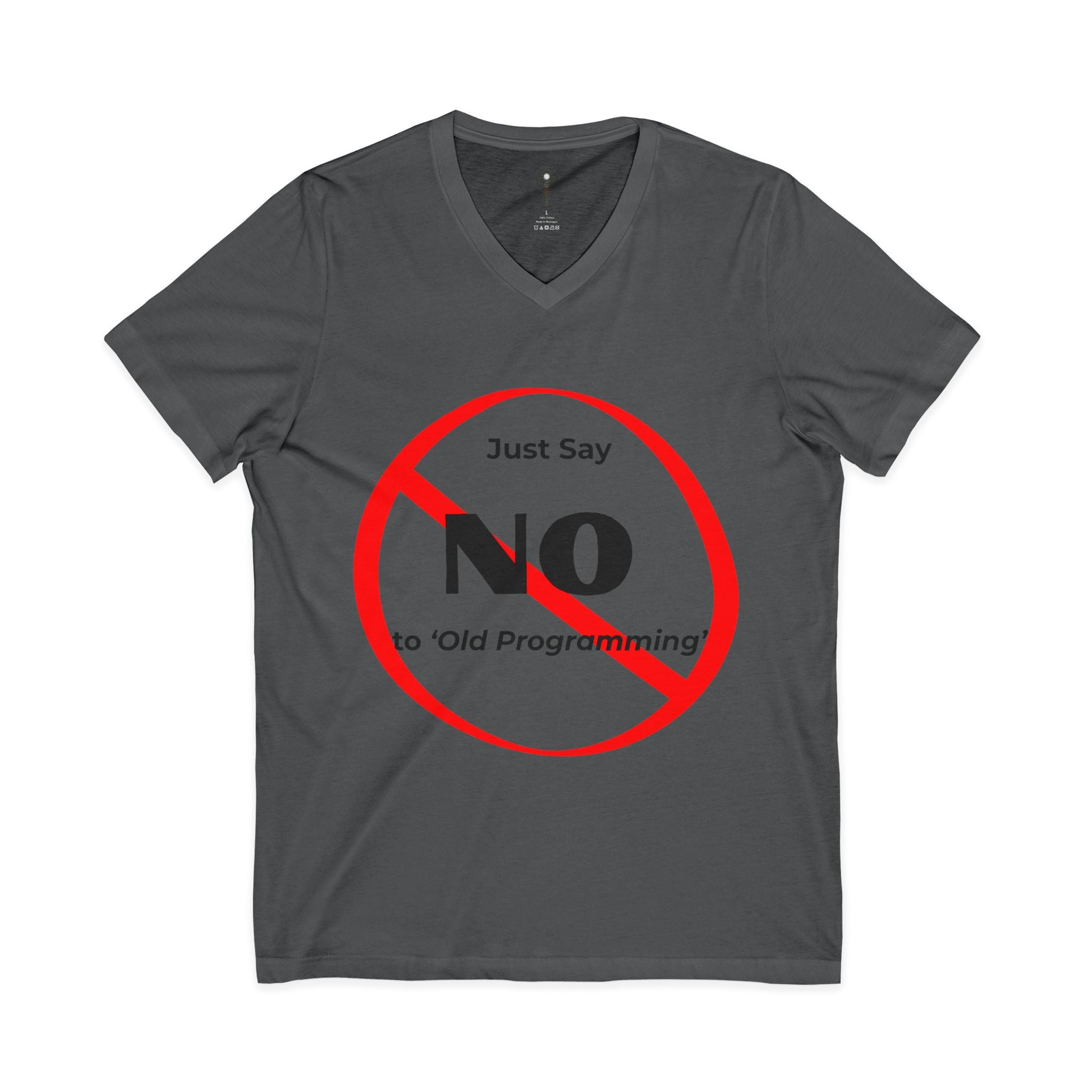 Say No to Old Programming V-Neck Tee Shirt