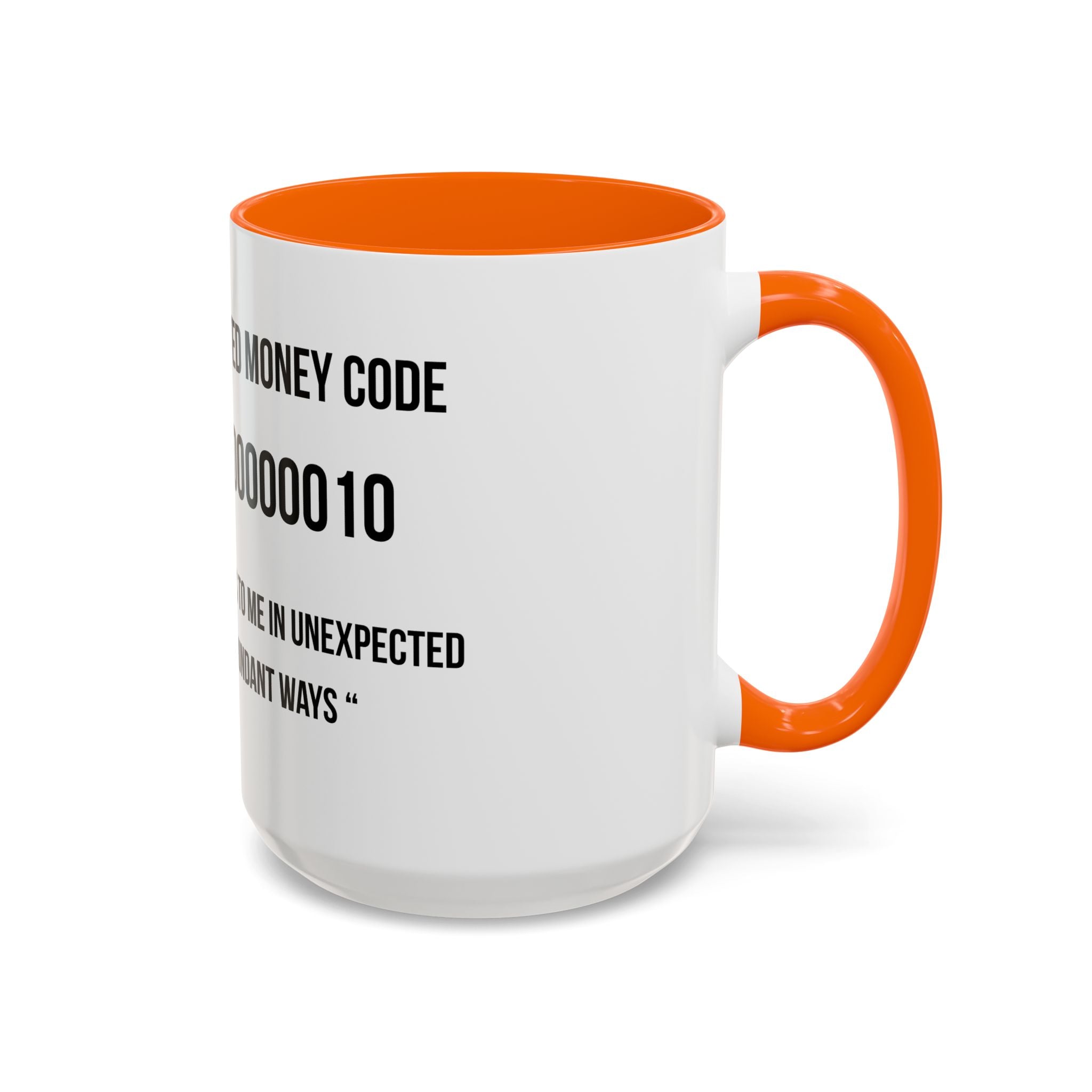 Affirmation Mug – "Unexpected Money Code" Coffee Cup