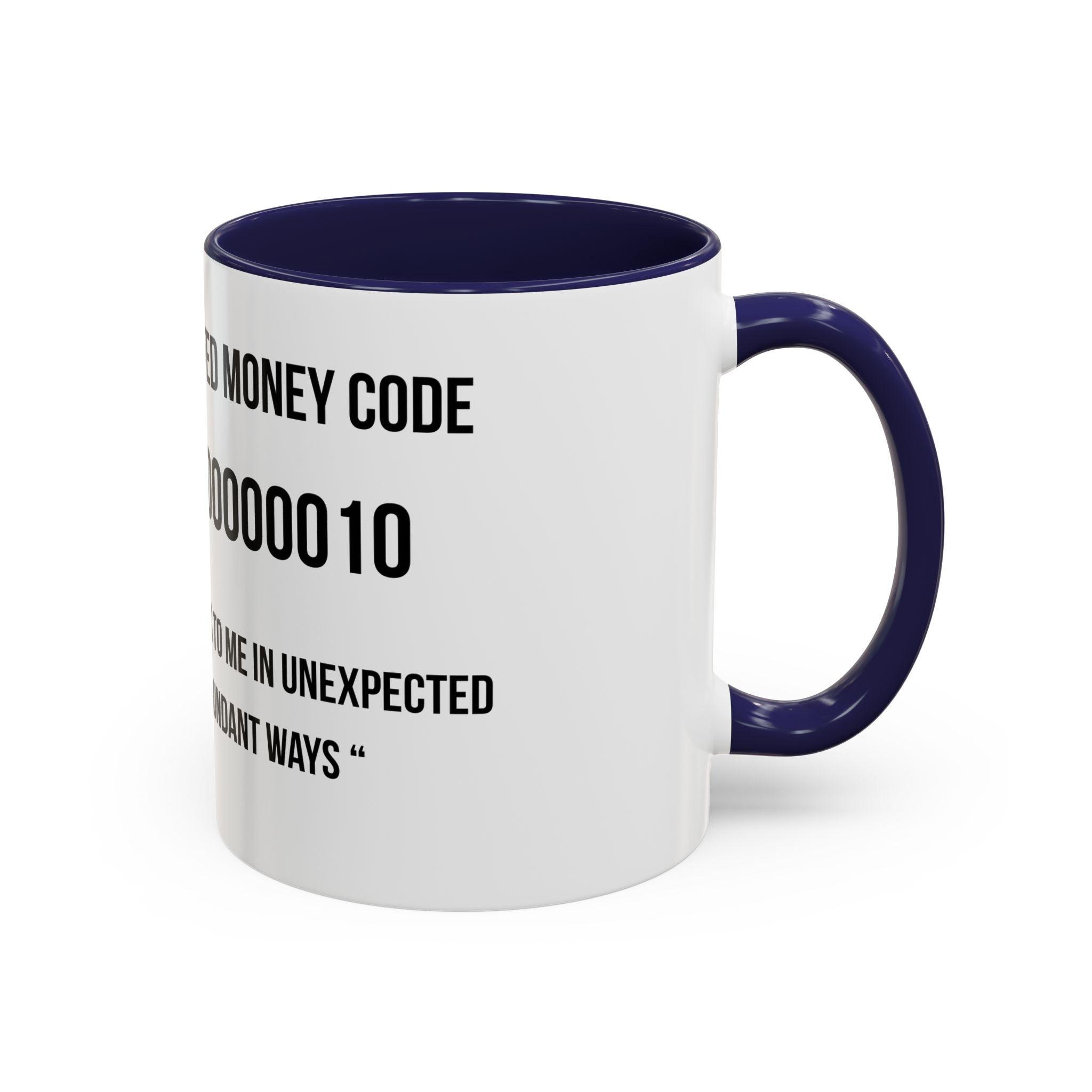 Affirmation Mug – "Unexpected Money Code" Coffee Cup