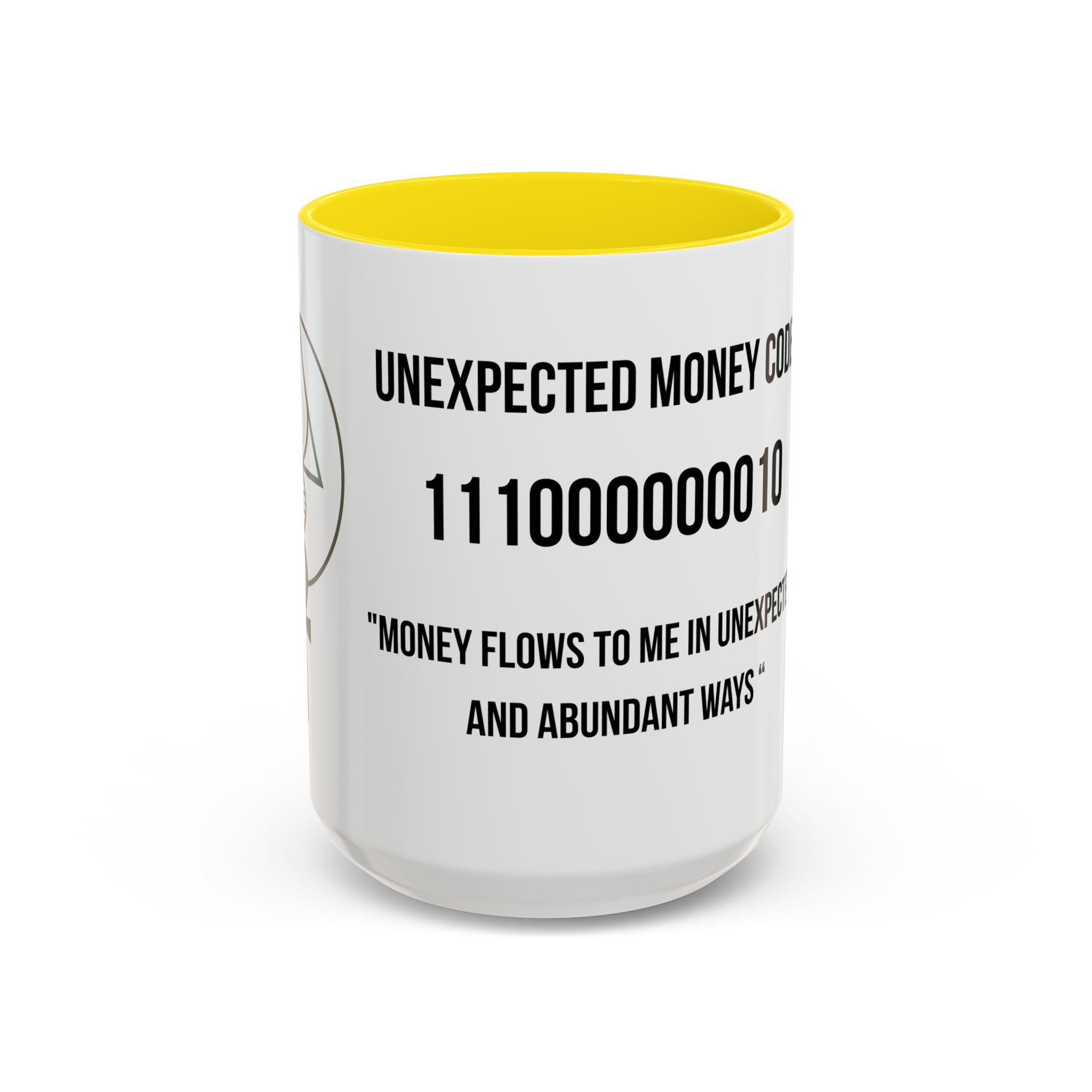 Affirmation Mug – "Unexpected Money Code" Coffee Cup