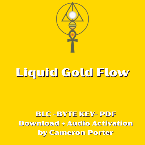 BYTE KEY - Liquid Gold Flow PDF Download + Audio Activation by Cameron Porter