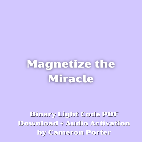 Magnetize The Miracle PDF + Audio Activation by Cameron Porter