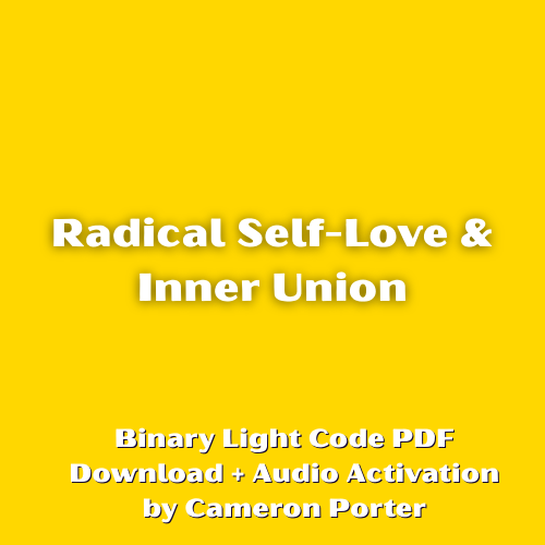 Radical Self-Love & Inner Union PDF + Audio Activation by Cameron Porter