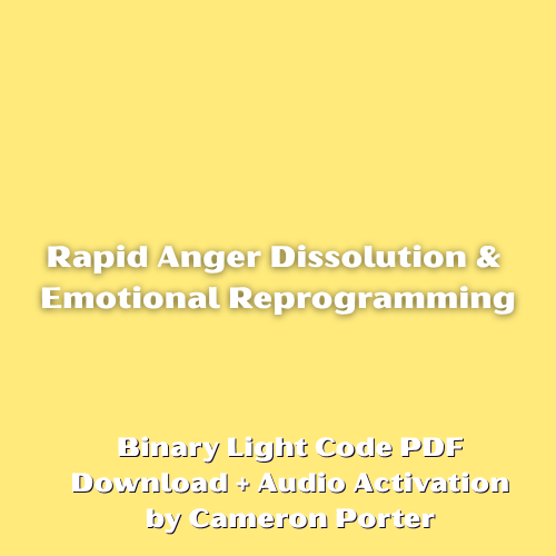 Rapid Anger Dissolution &  Emotional Reprogramming PDF + Audio Activation by Cameron Porter