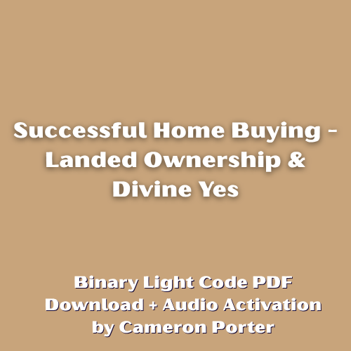 Successful Home Buying - Landed Ownership & Divine Yes PDF + Audio Activation by Cameron Porter