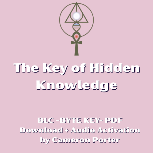 BYTE KEY - The Key of Hidden Knowledge PDF Download + Audio Activation by Cameron Porter
